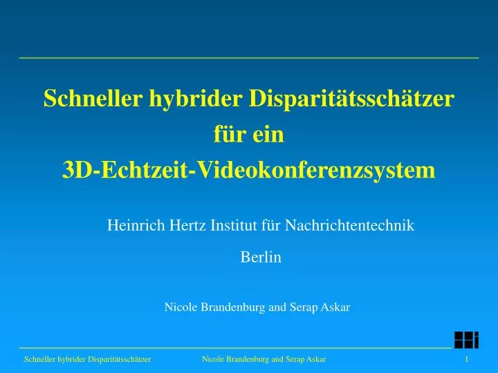 schneller hybrider disparit tssch tzer f r ein 3d echtzeit videokonferenzsystem