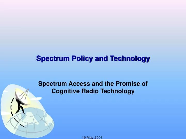 spectrum policy and technology