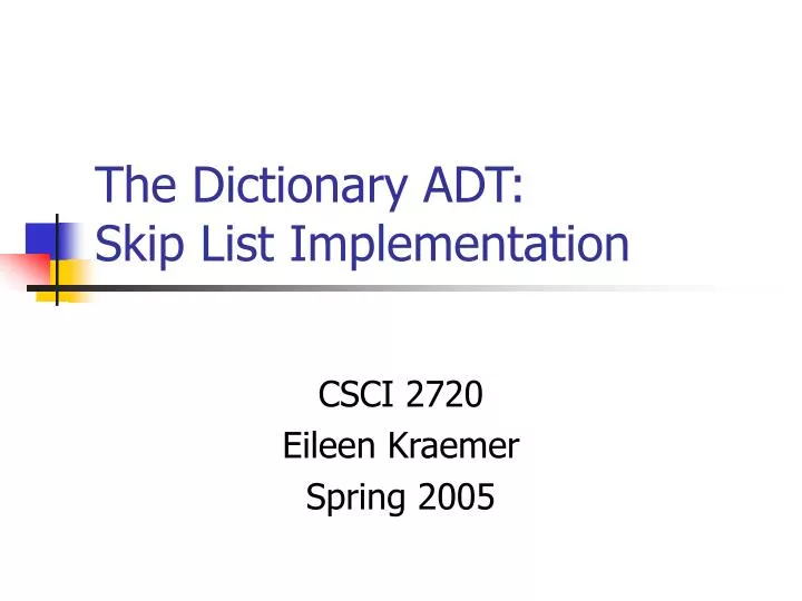 the dictionary adt skip list implementation