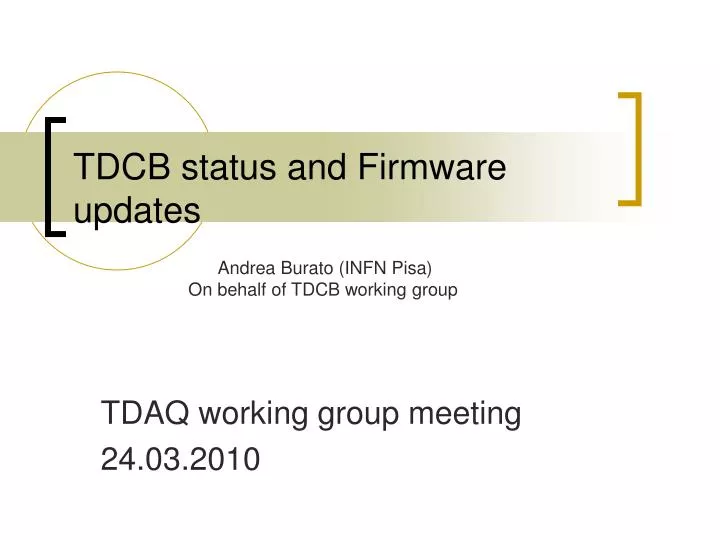 tdcb status and firmware updates