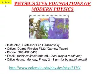 PHYSICS 2170: FOUNDATIONS OF MODERN PHYSICS