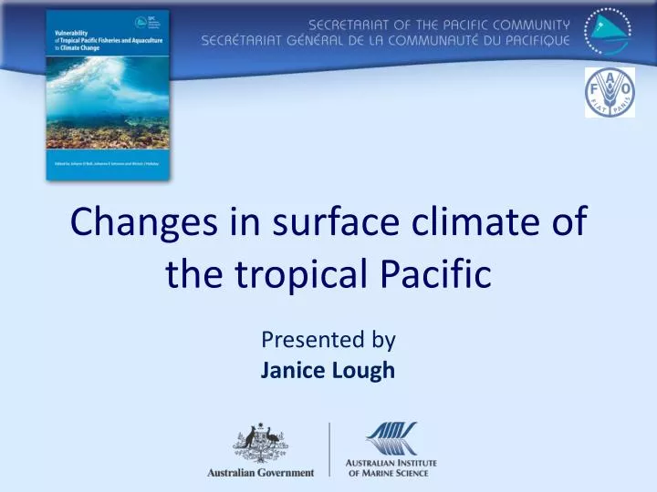 changes in surface climate of the tropical pacific