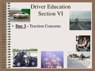 Driver Education Section VI