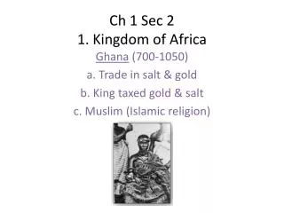 Ch 1 Sec 2 1. Kingdom of Africa