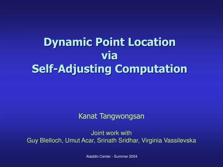 dynamic point location via self adjusting computation