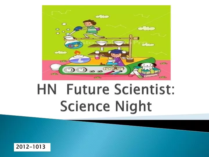 hn future sc i entist science night