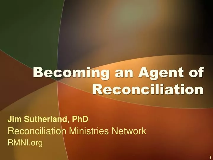 becoming an agent of reconciliation