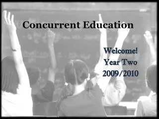 Concurrent Education