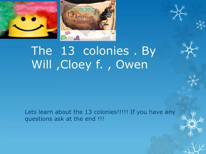 the 13 colonies by will cloey f o wen