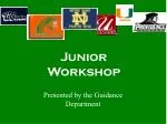 Navigating the College Application Process: A Junior Workshop by the Guidance Department - slide 1