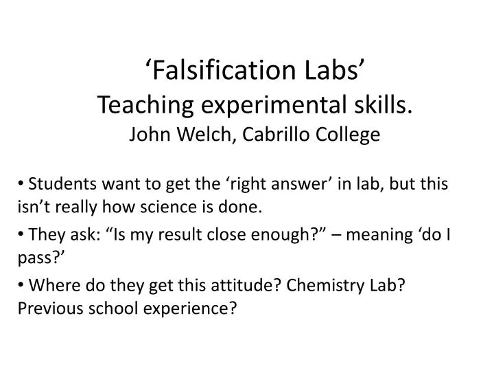 falsification labs teaching experimental skills john welch cabrillo college