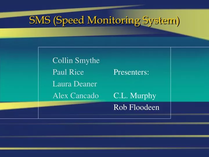 sms speed monitoring system