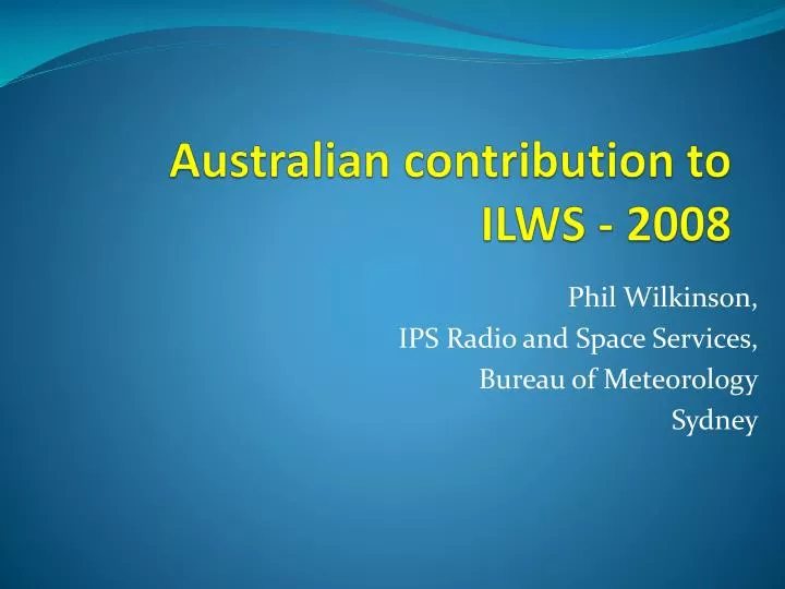 australian contribution to ilws 2008