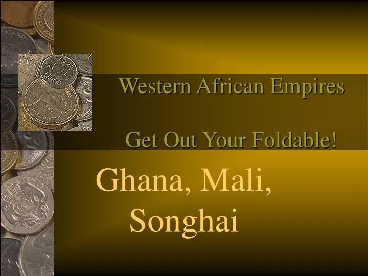 western african empires get out your foldable