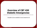 Overview of CBT 450 Diabetic Emergencies - slide 1