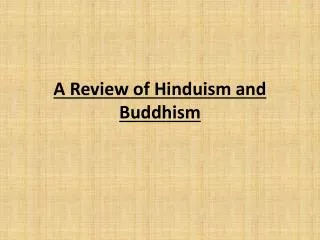 A Review of Hinduism and Buddhism