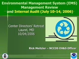 Environmental Management System (EMS) Management Review and Internal Audit (July 10-14, 2006)