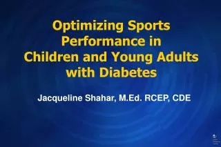 Optimizing Sports Performance in Children and Young Adults with Diabetes