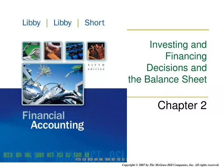 investing and financing decisions and the balance sheet