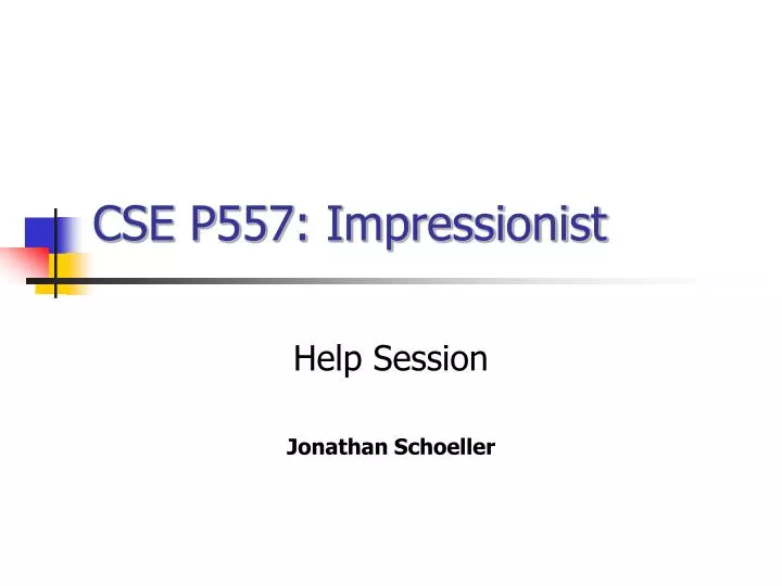 cse p557 impressionist