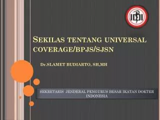 sekilas tentang universal coverage bpjs sjsn