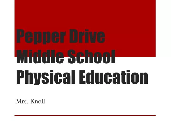 pepper drive middle school physical education