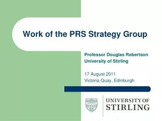 Work of the PRS Strategy Group