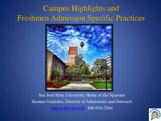 Campus Highlights and Freshmen Admission Specific Practices