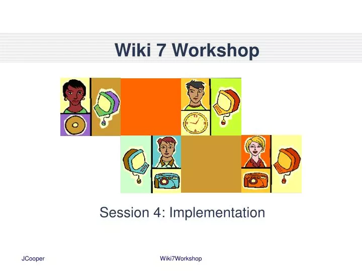 wiki 7 workshop