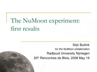 The NuMoon experiment: first results