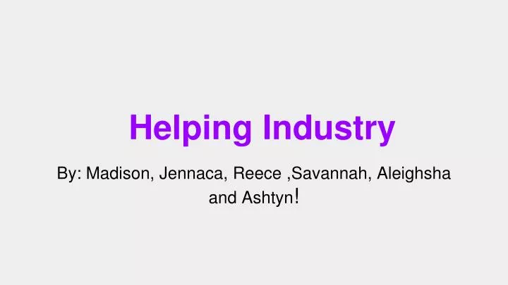 helping industry