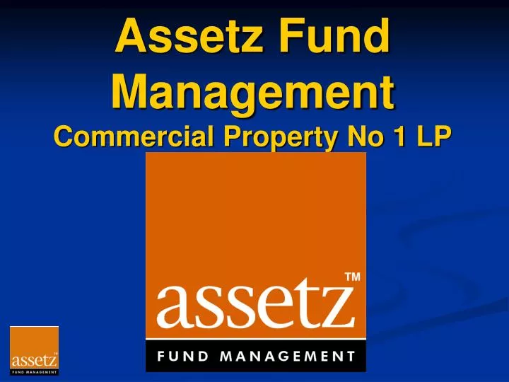 assetz fund management commercial property no 1 lp