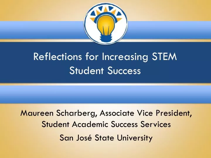 reflections for increasing stem student success