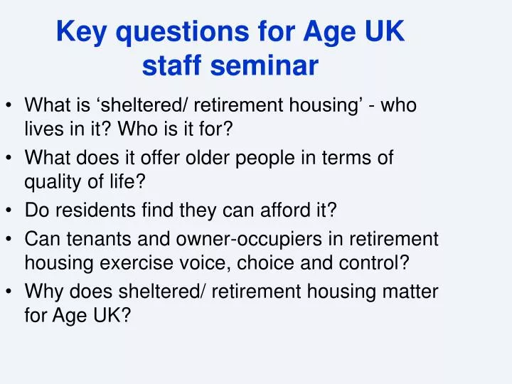 key questions for age uk staff seminar