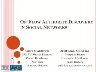 On Flow Authority Discovery in Social Networks