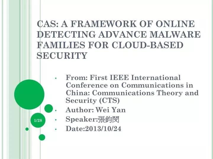 cas a framework of online detecting advance malware families for cloud based security