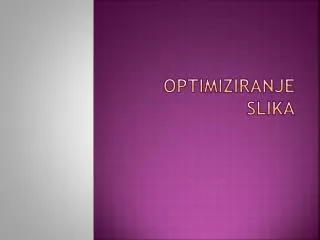 optimiziranje slika