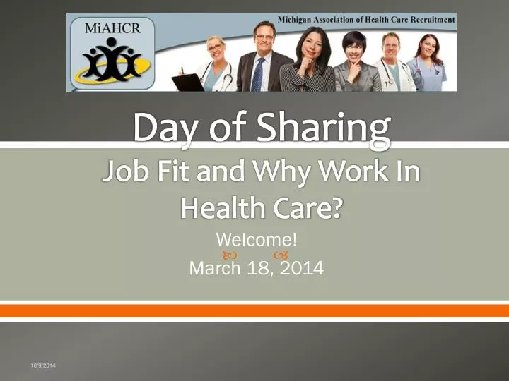 day of sharing job fit and why work in health care