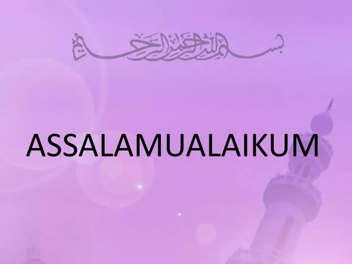 Assalamualaikum