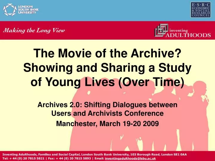 the movie of the archive showing and sharing a study of young lives over time
