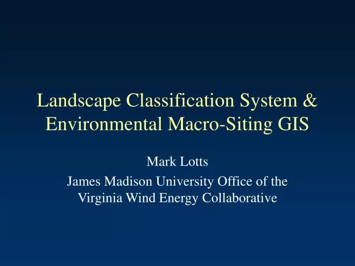 landscape classification system environmental macro siting gis