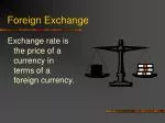 Foreign Exchange - slide 1