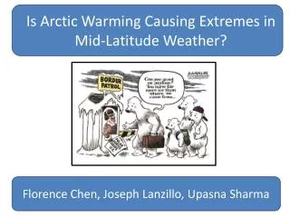 Is Arctic Warming Causing Extremes in Mid-Latitude Weather?