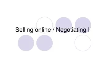 Selling online / Negotiating I