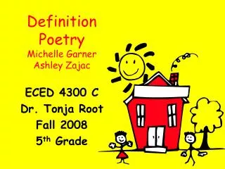 Definition Poetry Michelle Garner Ashley Zajac