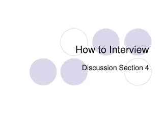 How to Interview