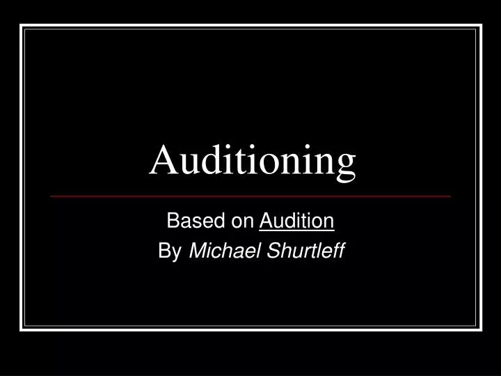 auditioning