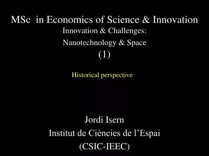 msc in economics of science innovation innovation challenges nanotechnology space 1