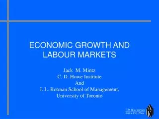 ECONOMIC GROWTH AND LABOUR MARKETS