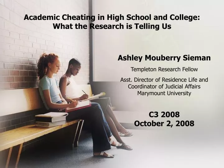 academic cheating in high school and college what the research is telling us